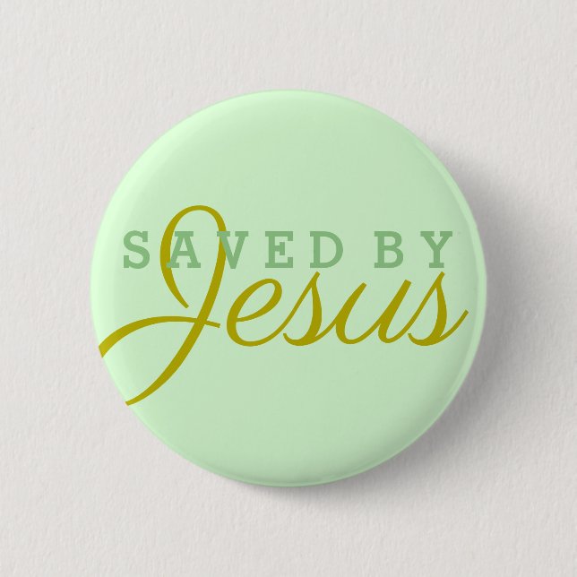 Badge Rond 5 Cm Sauvé par Jésus (Devant)