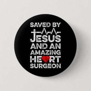 Badge Rond 5 Cm Sauvé Par Jésus Et Un Coeur De Chirurgien Coeur Ex