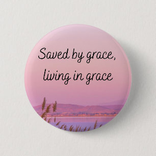 Badge Rond 5 Cm Sauvé par la grâce verset biblique typographie chr