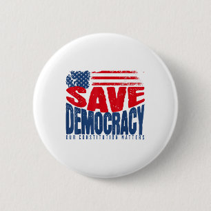 Badge Rond 5 Cm Sauver la démocratie Notre Constitution S