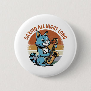 Badge Rond 5 Cm Sauver toute la nuit - Pour les saxophonistes