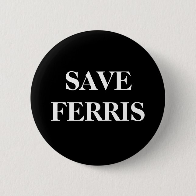 BADGE ROND 5 CM SAUVEZ FERRIS (Devant)