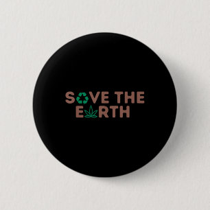 Badge Rond 5 Cm Sauvez La Planète Terre Recycler La Terre De l'env