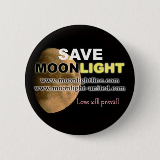 Badge Rond 5 Cm Sauvez le clair de lune