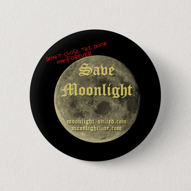 Badge Rond 5 Cm Sauvez le clair de lune 1 (Devant)