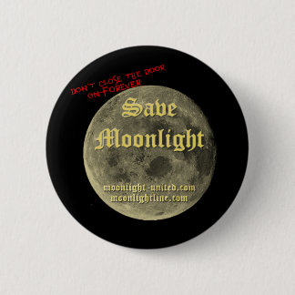 Badge Rond 5 Cm Sauvez le clair de lune 1