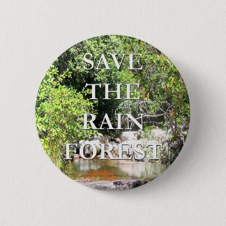 Badge Rond 5 Cm Sauvez Le Paysage De La Forêt De Pluie