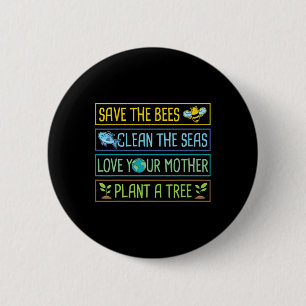 Badge Rond 5 Cm Sauvez Les Abeilles Nettoyer Les Mers Aimer Votre