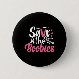 Badge Rond 5 Cm Sauvez les bébés Boo Cancer du sein Cancer du sein