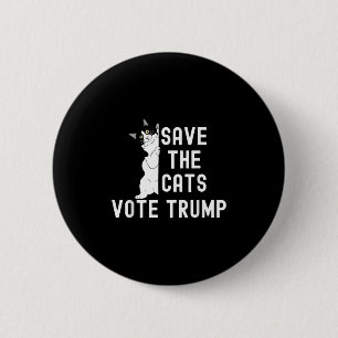 Badge Rond 5 Cm Sauvez les chats Votez Trump Drôle Humour politiqu