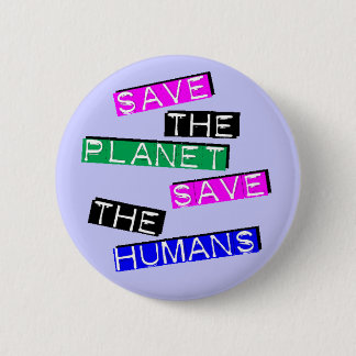 Badge Rond 5 Cm Sauvez les humains