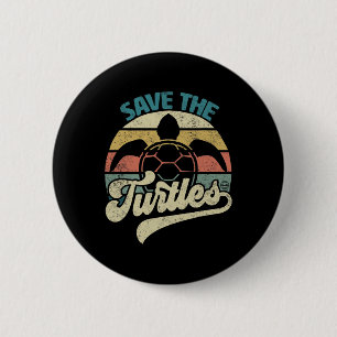 Badge Rond 5 Cm Sauvez Les Tortues Rétro Sauvez La Terre Notre Pla