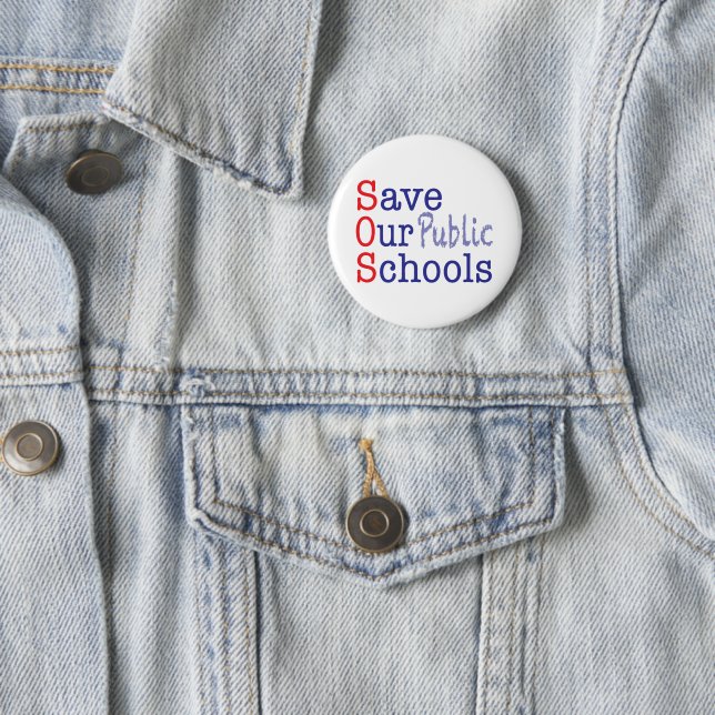 Badge Rond 5 Cm Sauvez nos écoles publiques SOS (En situation)