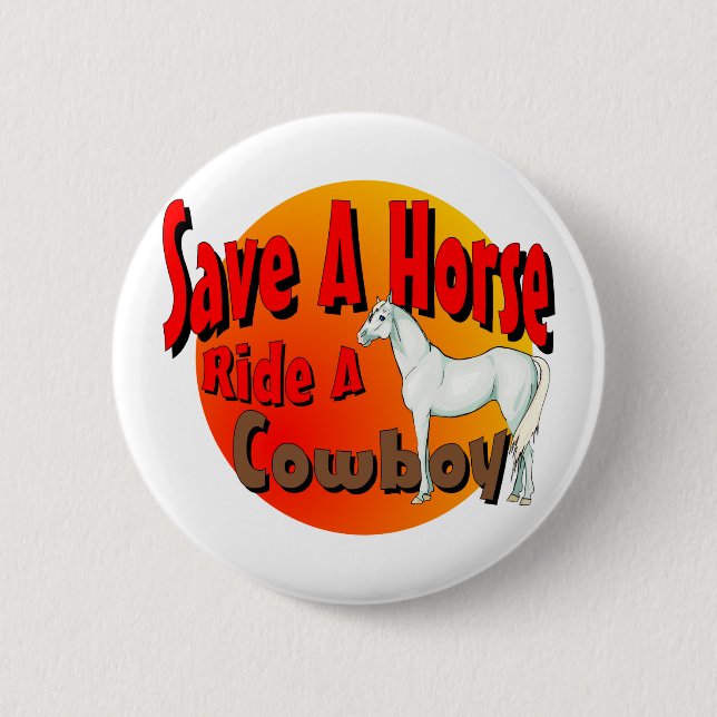 Badge Rond 5 Cm Sauvez un tour de cheval un cowboy (Devant)