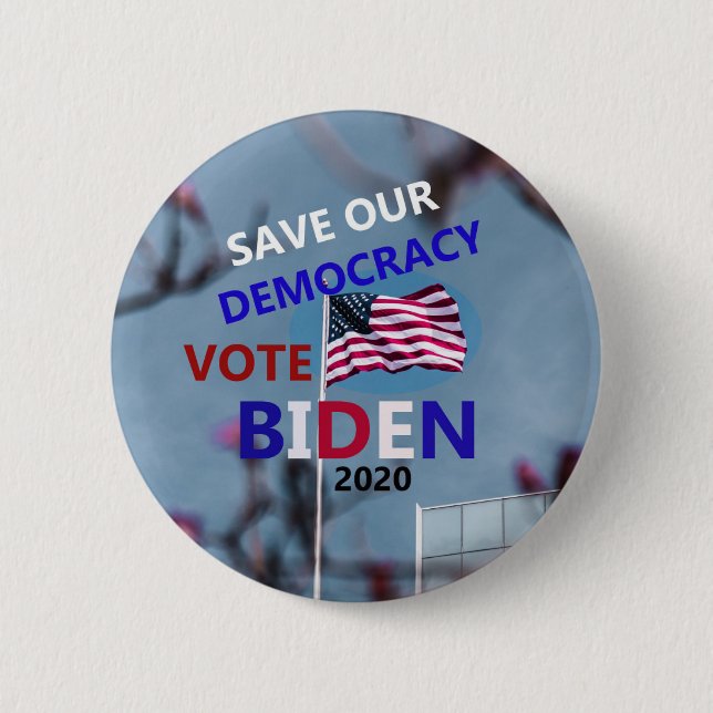 BADGE ROND 5 CM SAVE OUR DEMOCRACY VOTE BIDEN 2020 (Devant)