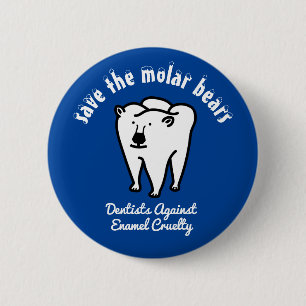 Badge Rond 5 Cm Save the Molar Bears Punny Dentist