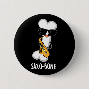 Badge Rond 5 Cm Saxo os Funny Bone Funny Musique Pun Dark BG