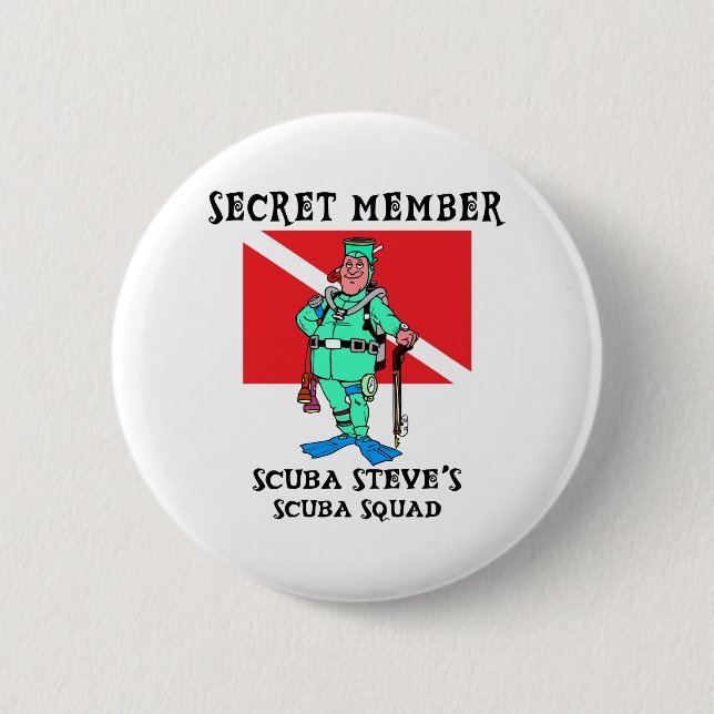Badge Rond 5 Cm SCAPHANDRE secret Steve de membre (Devant)