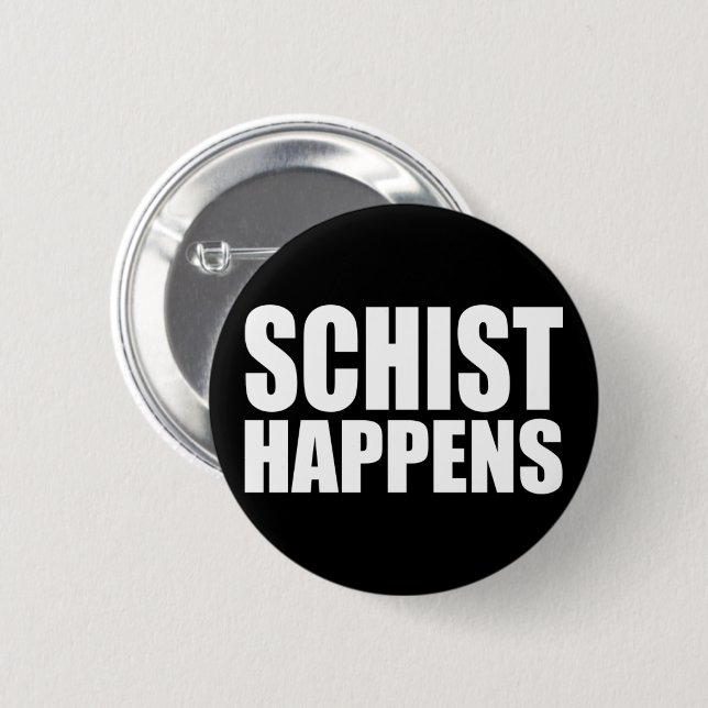 Badge Rond 5 Cm Schiste surgit (Devant & derrière)