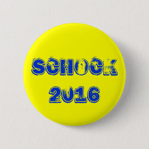Badge Rond 5 Cm Schock 2016