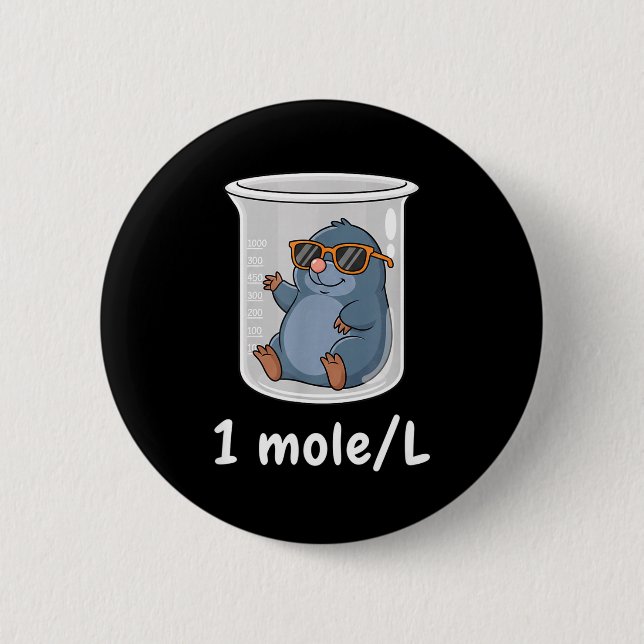 Badge Rond 5 Cm Science &amp; Technology Funny Chemistry 1 Mole L  (Devant)