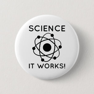 Badge Rond 5 Cm Science Ça Fonctionne !