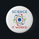 Badge Rond 5 Cm Science Ça Fonctionne !<br><div class="desc">Science Ça Fonctionne !</div>