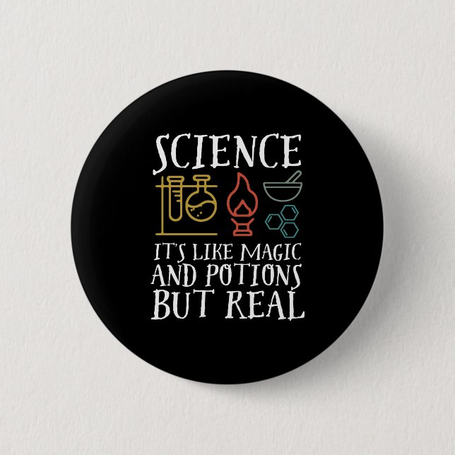 Badge Rond 5 Cm Science comme la magie et la potion Geek scientifi (Devant)