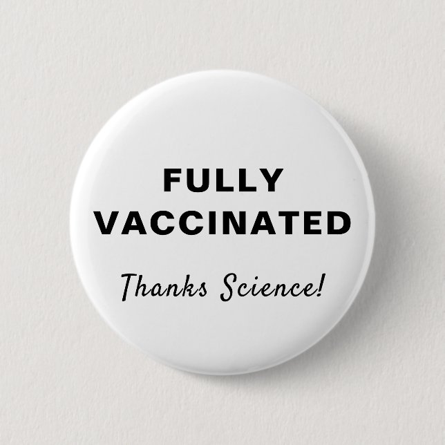 Badge Rond 5 Cm Science entièrement vaccinée (Devant)