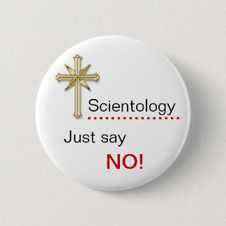 Badge Rond 5 Cm Scientology - dites juste NON !