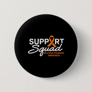 Badge Rond 5 Cm Sclérose en plaques MS Suprt Squad National