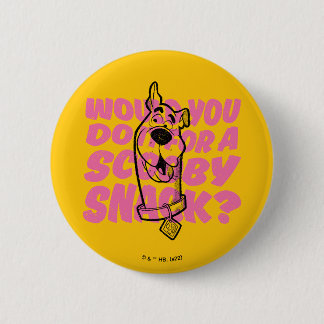 Badge Rond 5 Cm Scooby-Doo |Le Feriez-Vous Pour Un Snack Scooby ?