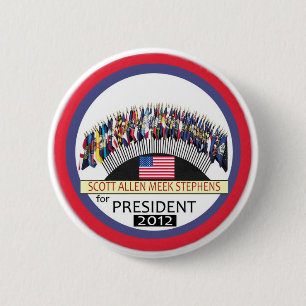 Badge Rond 5 Cm Scott Allen Stephens doux pour le président 2012