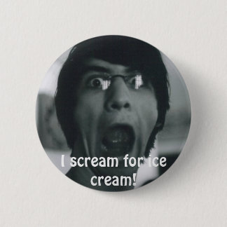 Badge Rond 5 Cm scream_by_readerfreek, je crie pour la crème