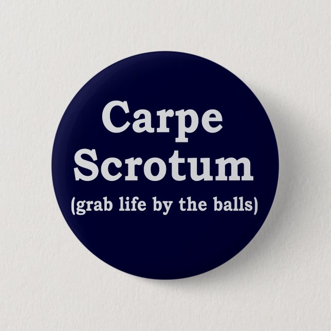 Badge Rond 5 Cm Scrotum de Carpe (Devant)