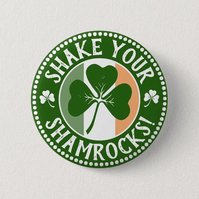 Badge Rond 5 Cm Secouer vos Shamrocks | Funny Saint Patrick's Day (Devant)
