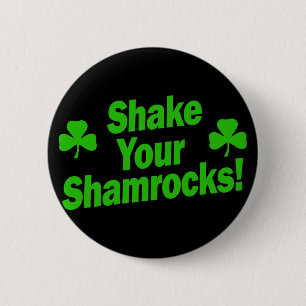 Badge Rond 5 Cm Secouez Vos Shamrocks !