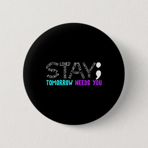Badge Rond 5 Cm Séjour Semicolon Prévention du suicide Sensibilisa