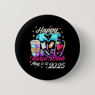 Badge Rond 5 Cm Semaine d'appréciation des infirmières - Joyeuses
