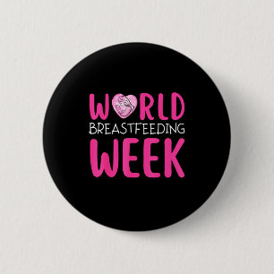 Badge Rond 5 Cm Semaine mondiale de l'allaitement mois de sensibil