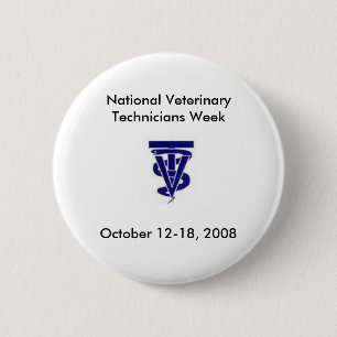 Badge Rond 5 Cm Semaine vétérinaire nationale 2008 de technicien