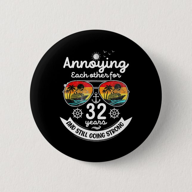 Badge Rond 5 Cm S'embêter mutuellement 32 ans 32e anniversaire de  (Devant)