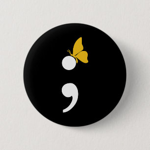 Badge Rond 5 Cm Semicolon Butterfly Suicide Prévention de la dépre