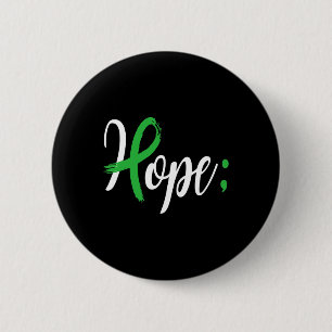 Badge Rond 5 Cm Semicolon Hope Mois de sensibilisation à la santé