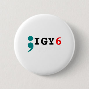 Badge Rond 5 Cm Semicolon J'Ai Votre Ck Sensibilisation Au Suicide
