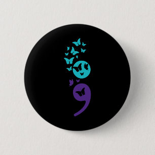 Badge Rond 5 Cm Semicolon Sensibilisation au suicide Santé mentale
