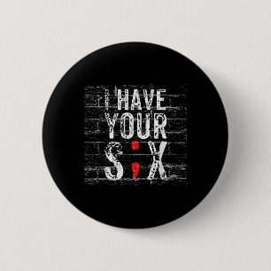 Badge Rond 5 Cm Semicolon Suicide Prevention I Have Your Six Milit
