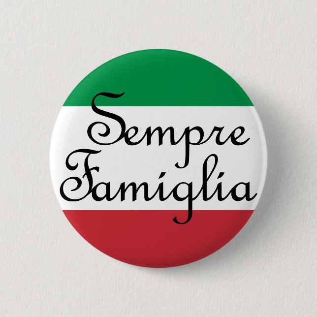 Badge Rond 5 Cm Sempre Famiglia et couleurs du drapeau italien (Devant)