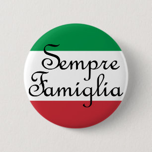 Badge Rond 5 Cm Sempre Famiglia et couleurs du drapeau italien