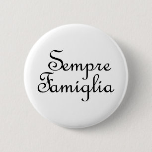 Badge Rond 5 Cm Sempre Famiglia - Italien - Toujours Famille